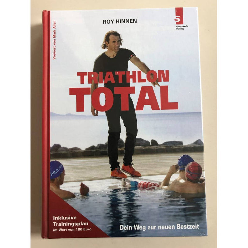 Buch: Triathlon Total, Dein Weg zu neuen Bestzeit (gebunden) , Roy Hinnen